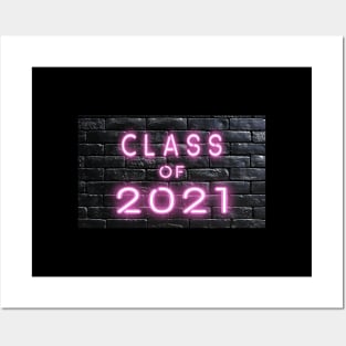 Class of 2021 Neon Sign Pink Posters and Art